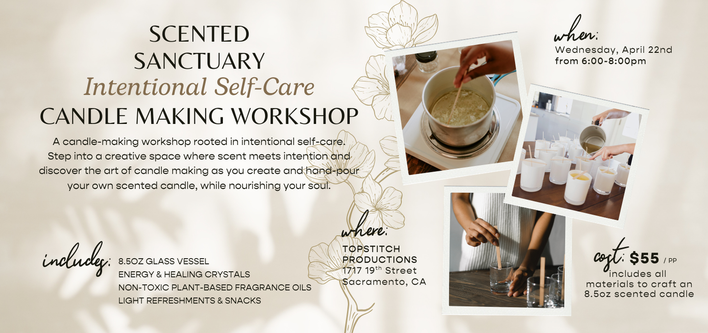 Scented Sanctuary: Crafting Scented Candles for the Soul | April 22, 2026